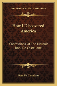 How I Discovered America