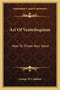 Art Of Ventriloquism