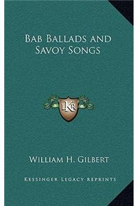 Bab Ballads and Savoy Songs