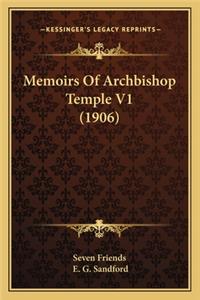 Memoirs of Archbishop Temple V1 (1906)