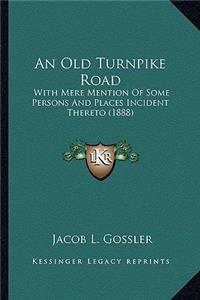 Old Turnpike Road