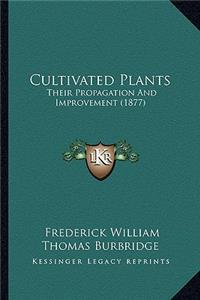 Cultivated Plants