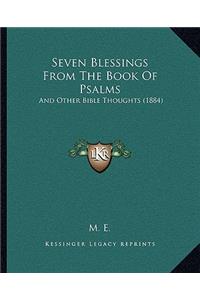 Seven Blessings From The Book Of Psalms
