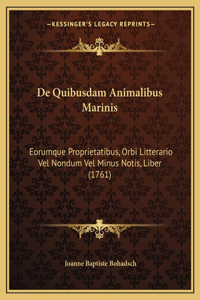 De Quibusdam Animalibus Marinis