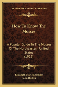 How To Know The Mosses