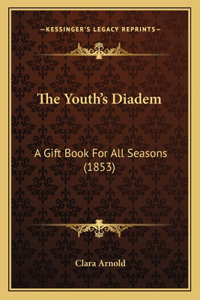 Youth's Diadem