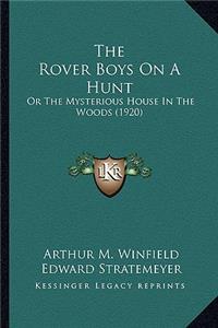 Rover Boys On A Hunt
