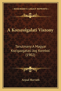 A Kozszolgalati Viszony
