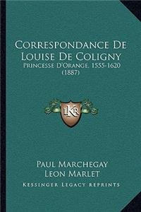 Correspondance De Louise De Coligny