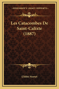 Les Catacombes De Saint-Calixte (1887)