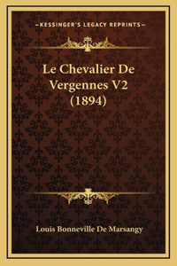 Le Chevalier de Vergennes V2 (1894)