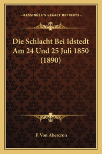 Schlacht Bei Idstedt Am 24 Und 25 Juli 1850 (1890)
