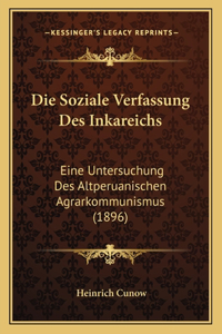 Soziale Verfassung Des Inkareichs