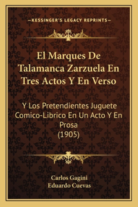 Marques De Talamanca Zarzuela En Tres Actos Y En Verso