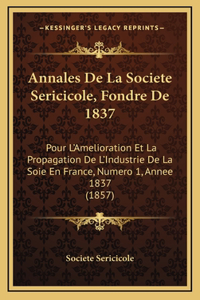 Annales De La Societe Sericicole, Fondre De 1837