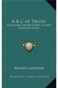 A-B-C of Truth