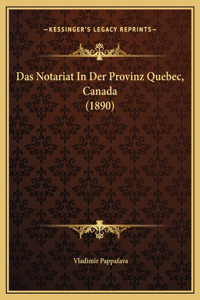 Das Notariat In Der Provinz Quebec, Canada (1890)