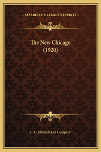 The New Chicago (1920)