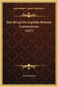 Justi Rycqui De Capitolio Romano Commentarius (1617)
