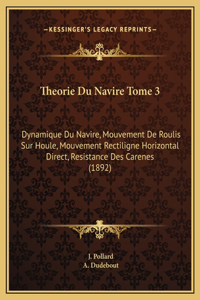Theorie Du Navire Tome 3