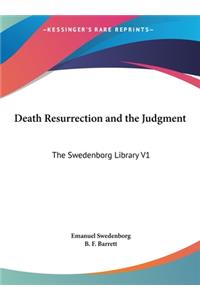 Death Resurrection and the Judgment