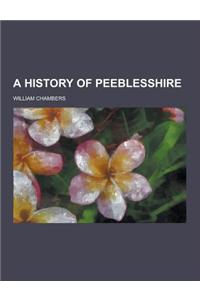 A History of Peeblesshire