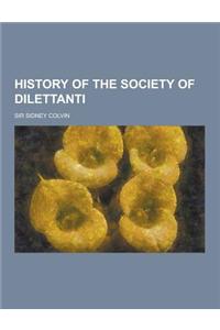 History of the Society of Dilettanti