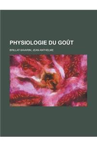 Physiologie Du Gout