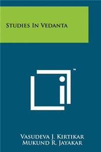 Studies in Vedanta