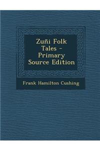 Zuni Folk Tales