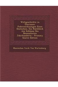 Weltgeschichte in Umrissen