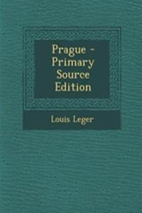 Prague - Primary Source Edition