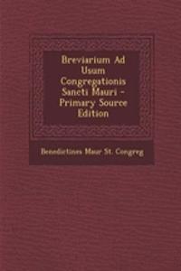 Breviarium Ad Usum Congregationis Sancti Mauri