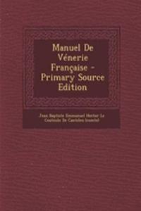 Manuel de Venerie Francaise