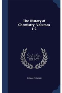 The History of Chemistry, Volumes 1-2