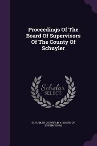 Proceedings of the Board of Supervisors of the County of Schuyler