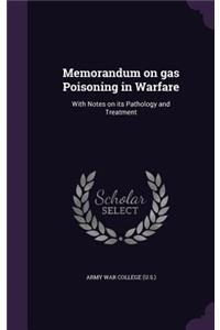 Memorandum on gas Poisoning in Warfare