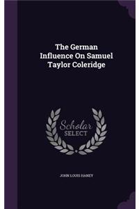 The German Influence On Samuel Taylor Coleridge