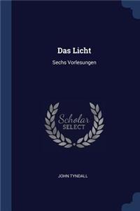Das Licht
