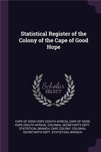 Statistical Register of the Colony of the Cape of Good Hope