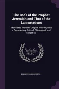 Book of the Prophet Jeremiah and That of the Lamentations