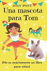 Una mascota para Tom