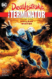 Deathstroke, the Terminator Vol. 3: Nuclear Winter