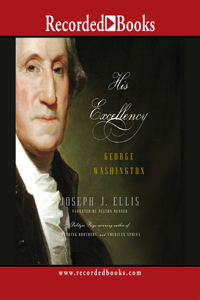 His Excellency: George Washington