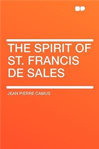 The Spirit of St. Francis de Sales