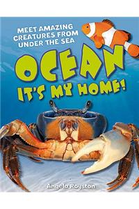 Ocean It's my home!