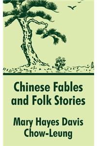 Chinese Fables and Folk Stories