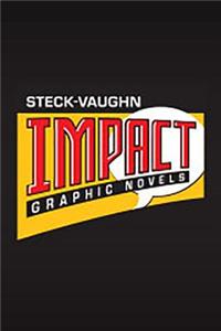 Steck-Vaughn Impact Graphic Novels: Complete Package Shadowcast