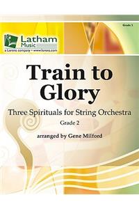 Train to Glory
