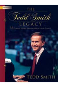 The Tedd Smith Legacy